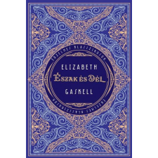 Athenaeum Kiadó Elizabeth Gaskell - Észak és Dél regény