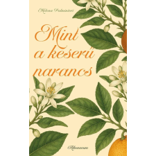 Athenaeum Kiadó Mint a keserű narancs regény