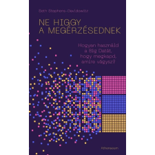 Athenaeum Kiadó Ne higgy a megérzésednek! életmód, egészség