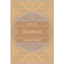 Athenaeum Kiadó Szépfiú - Érzelmes klasszikusok regény