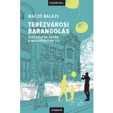 Athenaeum Kiadó Terézvárosi barangolás művészet
