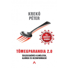 Athenaeum Kiadó Tömegparanoia 2.0 (9789635430437) társadalom- és humántudomány