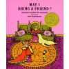 ATHENEUM May I Bring a Friend? | Beatrice Schenk De Regniers