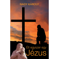 Atlantic Press Élt egyszer egy Jézus vallás