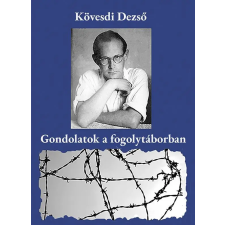 Atlantic Press Gondolatok a fogolytáborban regény