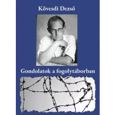 Atlantic Press Gondolatok a fogolytáborban egyéb e-könyv