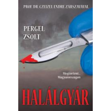 Atlantic Press Halálgyár társadalom- és humántudomány