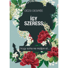 Atlantic Press Így szeress... egyéb e-könyv