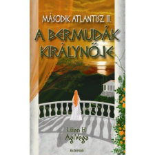 Atlantic Press Kiadó A Bermudák királynője - Második Atlantisz III. gyermek- és ifjúsági könyv