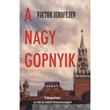 Atlantic Press Kiadó A nagy gopnyik regény
