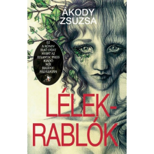 Atlantic Press Kiadó Lélekrablók (B0630) regény