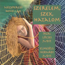 Atlantic Press Kiadó Szerelem, szex, hatalom - Hangoskönyv - CD-ROM hangoskönyv