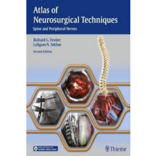  Atlas of Neurosurgical Techniques – Richard G. Fessler idegen nyelvű könyv