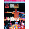 Atlasz Kiadó A cirkusz ( Gyermek enciklopédia)