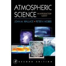  Atmospheric Science – John M. Wallace,Peter V. Hobbs idegen nyelvű könyv