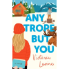 Atria Books Any Trope But You | LAVINE VICTORIA