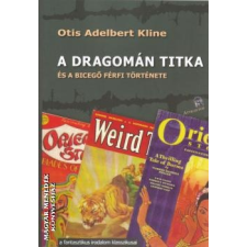 Attraktor A dragomán titka - Otis Adalbert Kline egyéb könyv