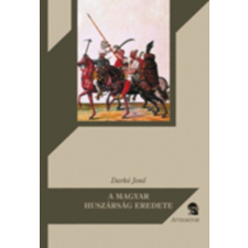 Attraktor A magyar huszárság eredete történelem