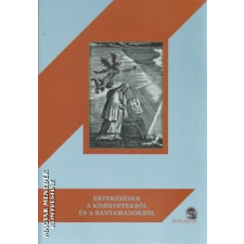 Attraktor Értekezések a kísértetekről és a bányamanókról - Ernst Heinrich Wedel - Michael Dachselt egyéb könyv