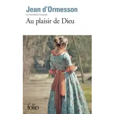  Au plaisir de Dieu – Ormesson idegen nyelvű könyv