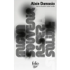 Aucun souvenir assez solide | Damasio
