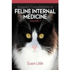 August's Consultations in Feline Internal Medicine, Volume 7 – Susan Little idegen nyelvű könyv