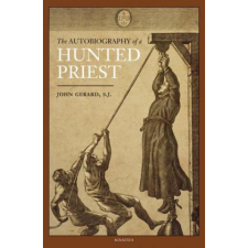 Autobiography of a Hunted Priest – John Gerard idegen nyelvű könyv