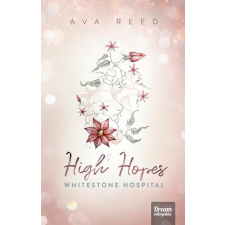 Ava Reed - High Hopes - Whitestone Hospital egyéb könyv