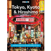 Avalon Publishing Moon Tokyo, Kyoto & Hiroshima: With Osaka – Moon Travel Guides
