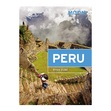 Avalon Travel Publishing Moon Peru (Fifth Edition) idegen nyelvű könyv
