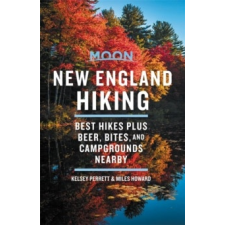 Avalon Travel Publishing New England Hiking útikönyv Moon, angol (First Edition) : Best Hikes plus Beer, Bites, and Campgrounds Nearby térkép