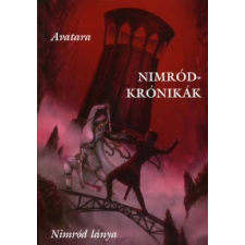 Avatara NIMRÓD LÁNYA - NIMRÓD KRÓNIKÁK regény