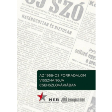 Az 1956-os forradalom visszhangja Csehszlovákiában történelem