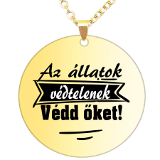  Az állatok védtelenek medál lánccal, választható több formában és színben nyaklánc