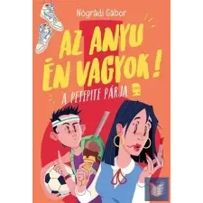  Az anyu én vagyok! - A PetePite párja gyermek- és ifjúsági könyv