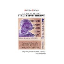 AZ ELEMI RÉSZEK - A VILÁGMINDENSÉG ÉPÍTŐKÖVEI természet- és alkalmazott tudomány