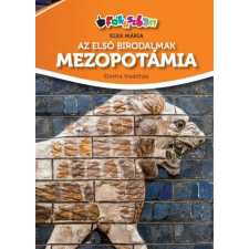 Az első birodalmak - Mezopotámia gyermek- és ifjúsági könyv