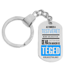 Az ember a testvérét nem választja – kulcstartó több formában és színben kulcstartó