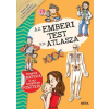  - AZ EMBERI TEST KIS ATLASZA