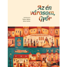  Az én városom, Győr művészet