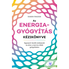  Az Energiagyógyítás Kézikönyve ezoterika