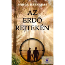  Az erdő rejtekén regény