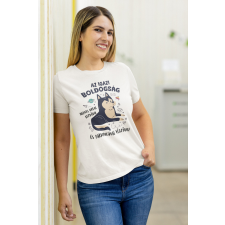  Az igazi boldogság fehér póló egyedi ajándék