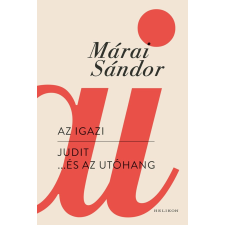  Az igazi - Judit... és az utóhang (új kiadás) irodalom
