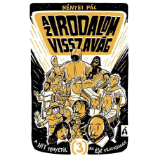  Az irodalom visszavág 3. - A hit fényétől az ész világosságáig gyermek- és ifjúsági könyv