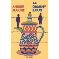  Az örmény barát - Typotex Világirodalom irodalom