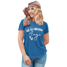  Az új nevem anya - Női Póló női póló