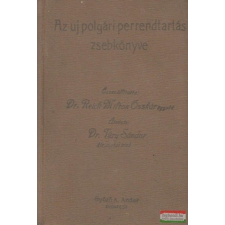  Az uj polgári perrendtartás zsebkönyve (1911. évi I. t.-c.) társadalom- és humántudomány