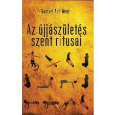 Az újjászületés szent rítusai ezoterika