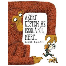  Azért késtem az iskolából, mert ... gyermek- és ifjúsági könyv